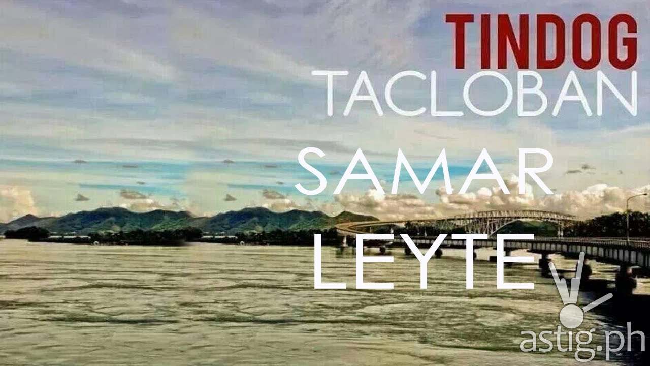 Tindog Tacloban Samar Leyte