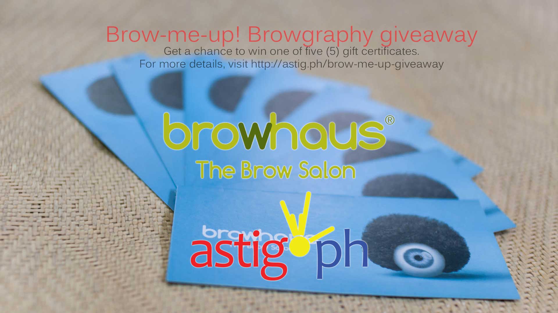 Brow-me-up Browhaus browgraphy giveaway
