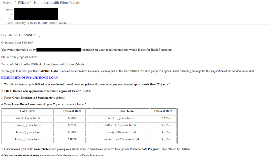 I received a nice e-mail from PSBank offering their home loan service months before my condo unit was supposed to be turned over