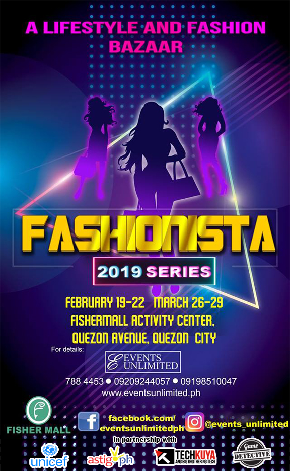 FASHIONISTA 2019 Series [event] | ASTIG.PH