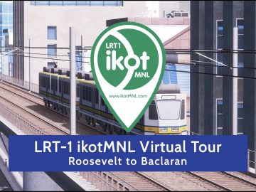 LRT-1 ikotMNL virtual train ride Roosevelt Baclaran