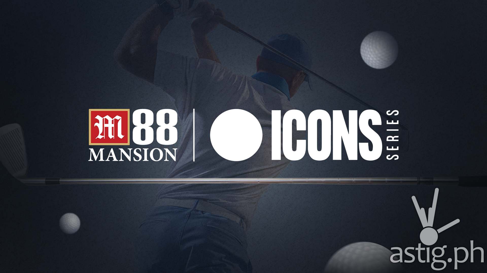 M88 Mansion Partners with Icons Series Golf Tournament