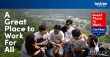 Brother Philippines gets Great Place To Work certification