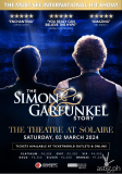 One Night Only! The Simon & Garfunkel Story in Manila this March 2024