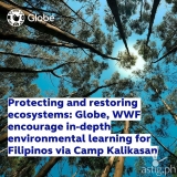Globe and WWF encourage in-depth environmental learning for Filipinos via Camp Kalikasan