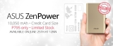 ASUS ZenPower: 10,050 mAh powerbank sale @ PhP795 on Lazada
