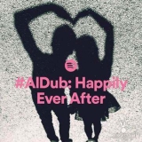 #AlDub: Happily Ever After playlist now on Spotify