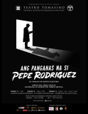 Ang Pangahas na si Pepe Rodriguez [event]