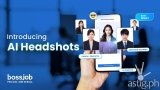 Bossjob introduces AI Photo Generator to elevate career profiles for job seekers