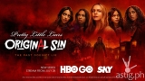 Catch the premiere of ‘Pretty Little Liars: Original Sin’ streaming on HBO GO via SKY in the Philippines