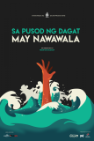 Sa Pusod Ng Dagat May Nawawala [event]