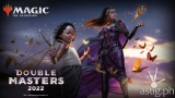 Magic: The Gathering brings us Double Masters 2022 with exciting reprint cards that have new designs and visual treatments