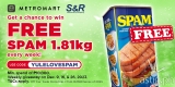 Do you love FREE SPAM? Shop at MetroMart this holiday season