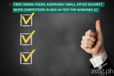 Kaspersky Small Office Security leads Windows 10 AV-TEST research