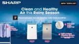 Optimal Comfort and Solution this Rainy Season with SHARP’s Plasmacluster Air Purifier with Dehumidifier