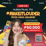 nubia Music Pro debuts #MakeItLouder TikTok challenge, P200K in prizes