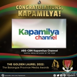 Kapamilya Channel and ABS-CBN News wins top awards at this year at The Golden Laurel 2022: The Batangas Province Media Awards