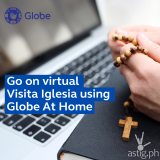 Globe offers virtual Visita Iglesia this Holy Week to strengthen the faith of those who cannot physically visit churches