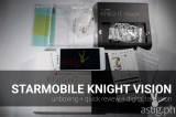Starmobile Knight Vision unboxing review [video]